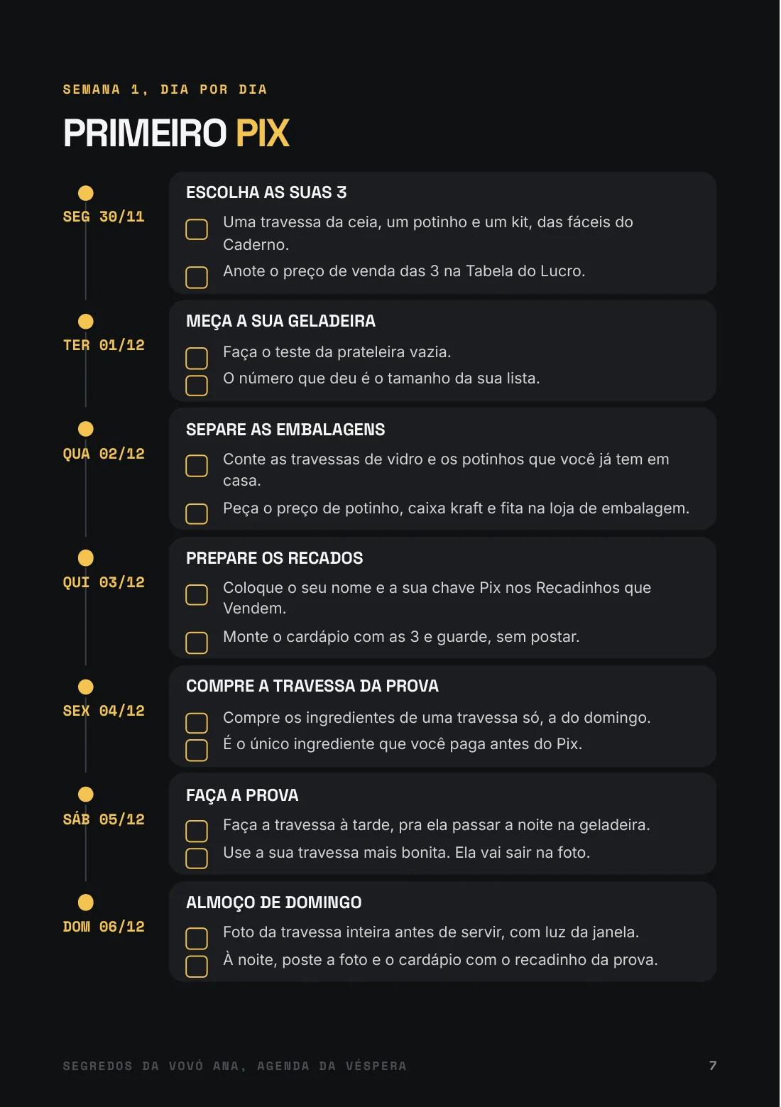 Semana 1 dia por dia na Agenda